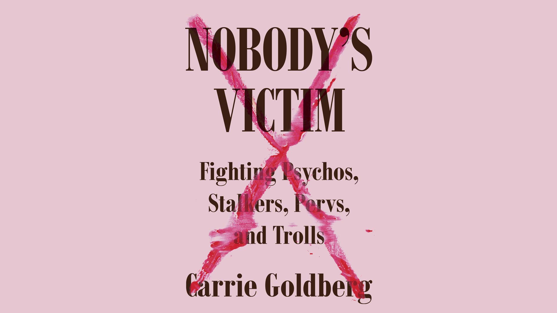 Order a Copy of Carrie's Book Nobody's Victim